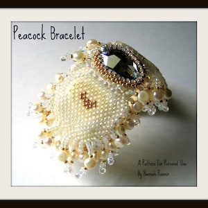 Beading Pattern Peacock Feather Bead Embroidered, Peyote Stitch and Woven Cuff Bracelet TUTORIAL INSTRUCTIONS - Intermediate Level Beading