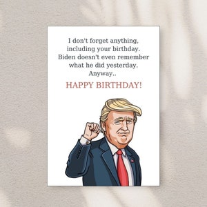 Carte d'anniversaire Trump drôle, carte d'anniversaire politique, cadeau d'anniversaire Trump, carte humour-fête, carte blague Trump, carte Trump DIY, carte DIY