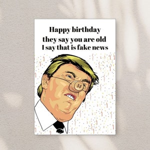 Funny Trump Card, Political Birthday Card, Trump Birthday Gift, Trump-Political Humor Card, Trump Party Card, Printable Trump Card