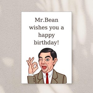 Tarjeta de cumpleaños divertida de Mr.Bean, tarjeta de cumpleaños única y adorable, regalo de cumpleaños para familiares y amigos, saludo con temática de Mr.Bean, tarjeta digital de Mr.Bean
