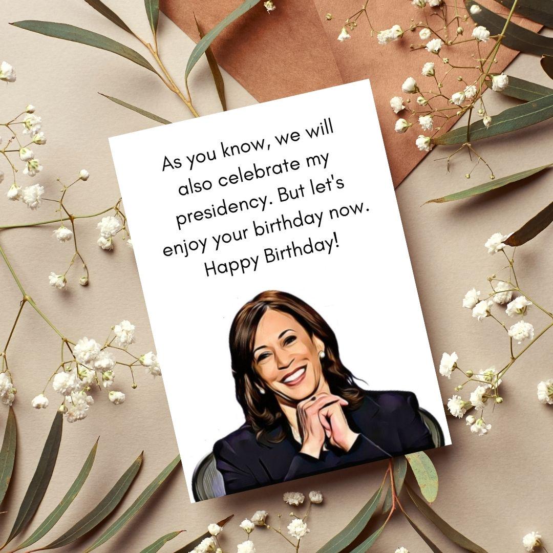 Funny Kamala Birthday Card, Kamala Birthday Gift, Political Humor Card