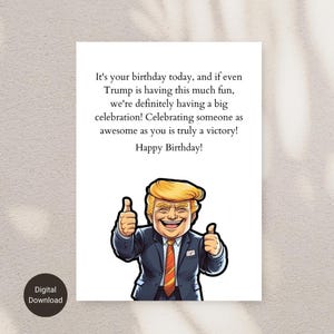 Trump Birthday Card, Trump Greeting, Trump Humor Card, Political Humor Card, Trump Party Card, Trump Supporter Gift, Digital Trump Card
