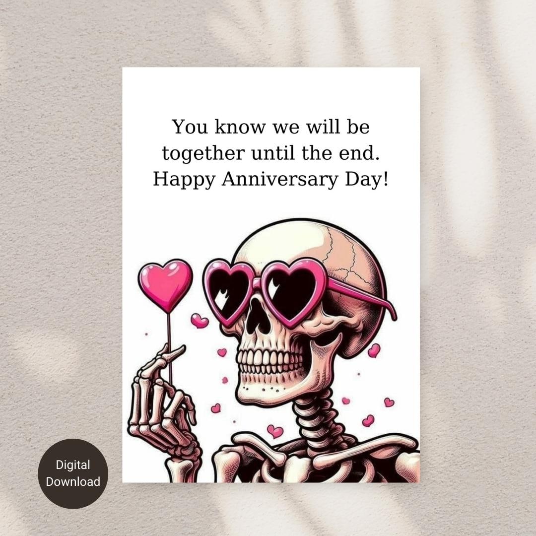 Funny Skeleton Anniversary Card – Digital Download | Cute & Dark Love ...