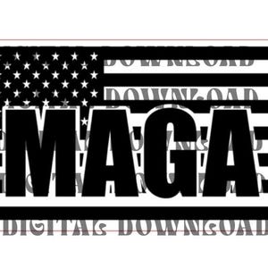 May include: A black and white graphic with the American flag design and the word "MAGA" in bold letters. The words "DOWNLOAD" and "DIGITAL DOWNLOAD" are also present. The design is rectangular with a red border.