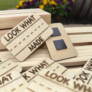 Look what I made magnet / children’s artwork magnet / write your name magnet / laser engraved magnet