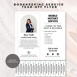 May include: A white tear-off flyer for a mobile notary service. The flyer features a photo of a woman, text that reads "Mobile Notary Service," and a list of services. The bottom of the flyer has tear-off tabs with contact information.