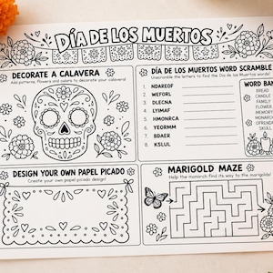 May include: A white activity sheet for Día de los Muertos featuring black line art. Sections include a skull to decorate, a word scramble with a word bank, a blank papel picado design area, and a butterfly maze, all surrounded by floral motifs.