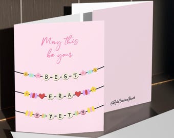 Che questa sia la tua era migliore di sempre Biglietto d'auguri Braccialetto dell'amicizia Biglietto di compleanno Era Taylor Biglietto di compleanno Biglietto di laurea Scuola superiore