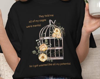 This Is Me Trying Shirt Floral Birdcage Graphic Tee They Told Me All of My Cages Were Mental Baby Tee Taylor Crop Top Era Ringer Tee V-neck