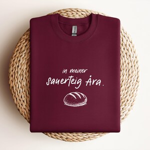 Statement Sweatshirt "In meiner Sauerteig-Ära" | Millennial Humor | Unisex Pullover Damen| Back Fan Shirt | verschiedene Farben, S-2XL
