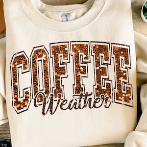 Retro Coffee Weather Glitter Png Instant Download, Coffee Sublimation Shirt. & Png