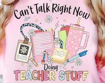Can’t Talk Right Now Doing Teacher Stuff png, Retro Teacher png, Funny Teacher Quotes png, Retro Teacher Things png, Teacher Sublimation DTF