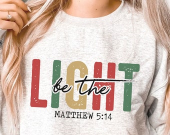 Be The Light png | Matthew 5:14 | Bible Verse png | Christmas PNG | Christian Christmas PNG | Jesus PNG | Religious Christmas png