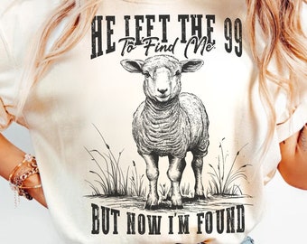 christlichen PNG | Sweatshirt Ärmel PNG Sublimationsentwurf | Verlorene Schaf Png | Glaubens-basiertes Shirt | Er Links Die 99 Um Mich zu Finden Lamm Png