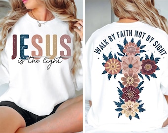Jesus is the Light Png, Floral Christian Shirt Png, Motivational Quotes Png, Bible Verse Png, Floral Religious Png, His Grace is Enough Png