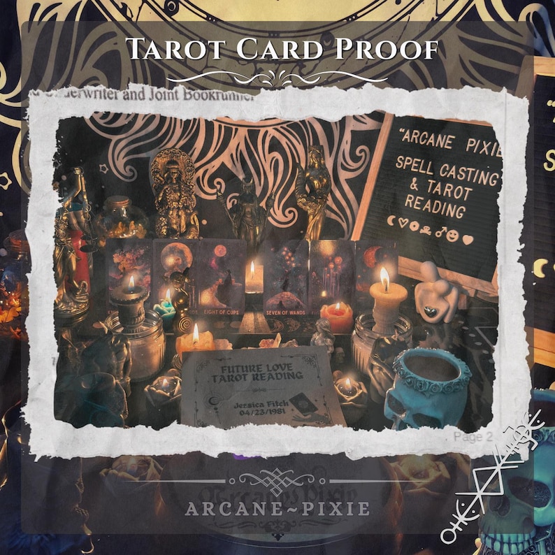 May include: A mystical scene featuring tarot cards, candles, and decorative items. The text "TAROT CARD PROOF" and "ARCANE PIXIE" are visible. The image includes a sign that says "ARCANE PIXIE SPELL CASTING & TAROT READING".