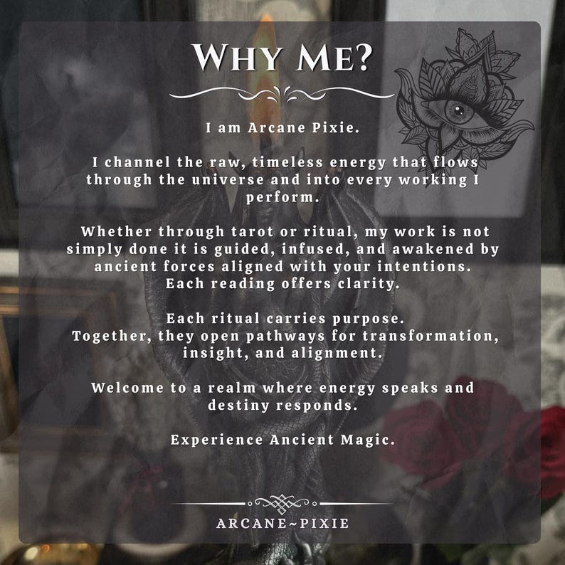 May include: A dark, moody graphic with the text "WHY ME?" and "I am Arcane Pixie." The image includes an eye illustration and text about channeling energy for transformation and clarity. The bottom of the image reads "ARCANE~PIXIE."