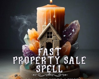 Sell Your House Spell | Fast Property Sale | Photo & Video Proof - Real and Powerful