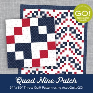 Op de afbeelding: Twee stoffen quiltvoorbeelden in rood, wit en marineblauw. De grotere quilt is 163 cm x 203 cm en de kleinere is vierkant. De tekst "Quad Nine Patch" en "64" x 80" Throw Quilt Pattern" zijn zichtbaar.