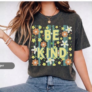 Be Kind Therapist Shirt Mental Health Floral Tee Counselor Gift Women Psychology Shirt Retro Kindness Graphic Top