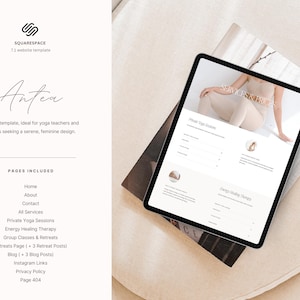 May include: A mockup of a website template for yoga teachers and healers. The website is called "Antea" and features a serene, feminine design. The website includes pages for home, about, contact, all services, private yoga sessions, energy healing therapy, group classes and retreats, retreats page, blog, Instagram links, privacy policy, and page 404.