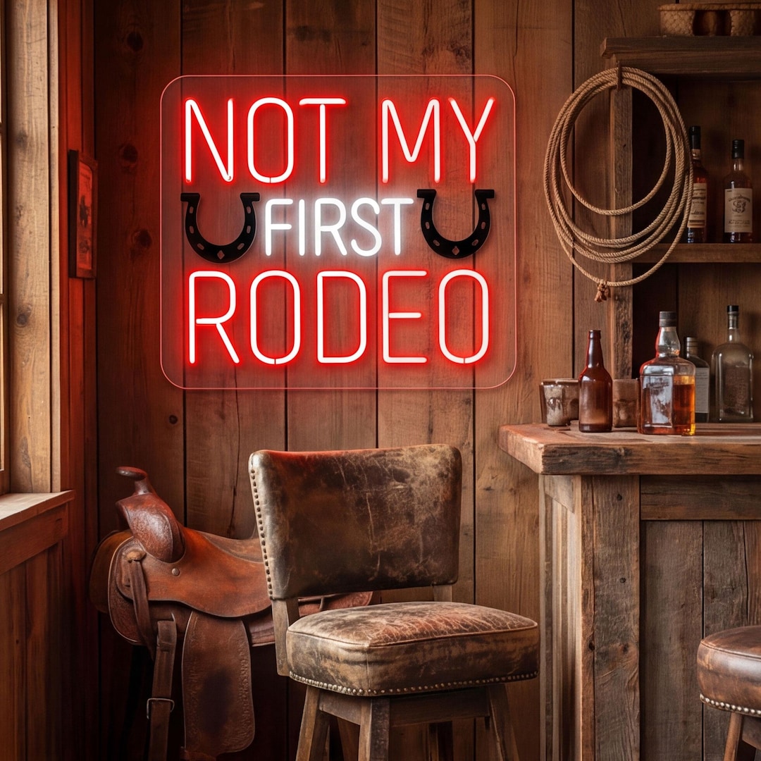 My First Rodeo Theme Sign Not My First Rodeo LED Neon Sign, Western Decor, Cowboy Bar Sign ...