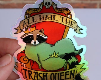 Holographic Vinyl Sticker Trash Queen Raccoon