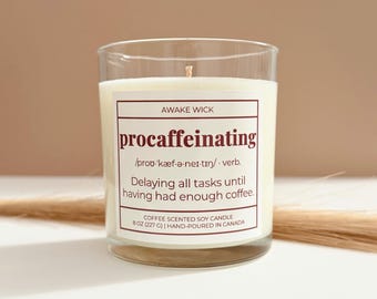 Coffee Scented Soy Candle with Procaffeinating Definition Label