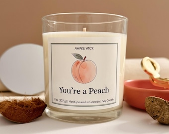 Candela di soia profumata alla pesca, regalo di ringraziamento, Sei una pesca, Ti a-peach-iate