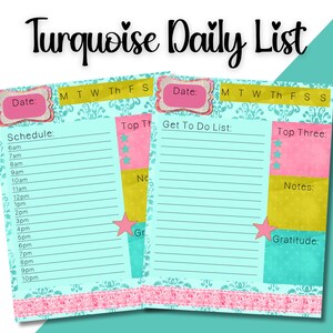 May include: Two turquoise printable daily planner pages with pink and yellow accents. The left page has a schedule section with times from 6am to 10pm. The right page has a "Get To Do List" section, a "Top Three" section, a "Notes" section, and a "Gratitude" section.