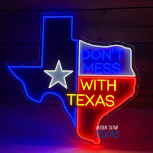 Letrero de neón "No te metas con Texas", personalizado, con luz LED de Texas, impresión UV, acrílico, neón, decoración independiente, mapa de Texas, LED