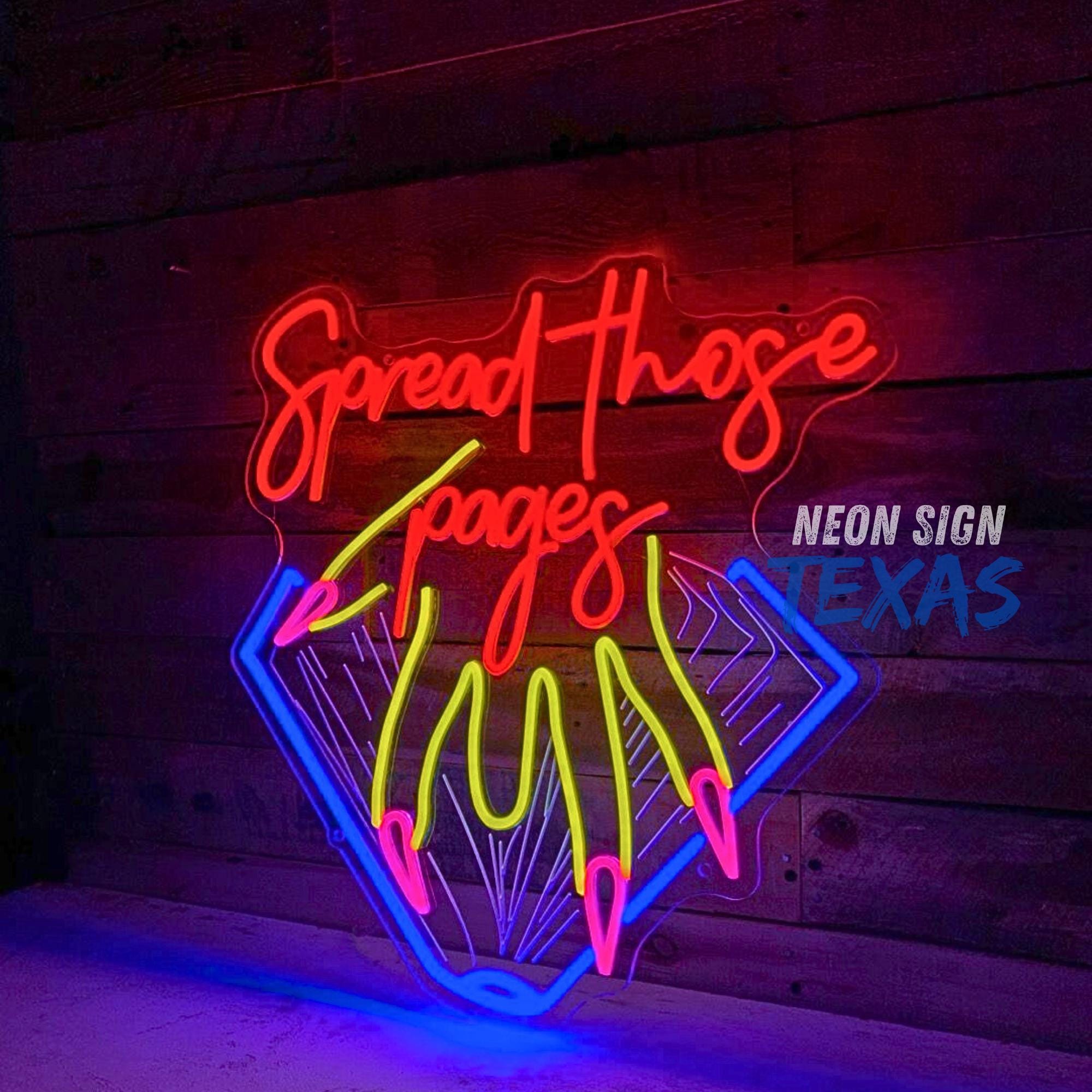 Spread Those Pages Neon Sign – the Best Wall Decor Idea for Book