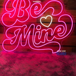 Be Mine Neon Sign Custom Valentine Neon Sign Gift for Valentine Hotel ...