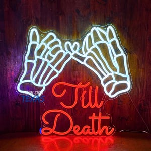 Till Death Neon Sign Wedding Neon Sign Till Death LED Neon Till We Are Ghost Neon Sign Gothic Home Decor Wedding Backdrop Decor Wedding Gift