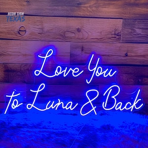 Love You To Luna And Back Neon Sign, Wedding LED Neon Sign, Couple Name Led Sign, Custom Led Sign, Bedroom Wall Decor, Couple Gift
