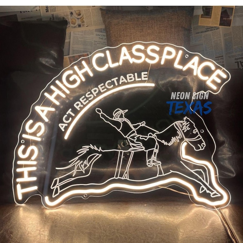 This is a High Class Place Neon Sign, Ride a Horse Neon Sign, Cowboy ...