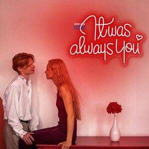 It Was Always You Neon Sign, Wedding LED Neon Sign, Couple Name Led Sign, Custom Led Sign, Bedroom Wall Decor, Couple Gift, Wedding Decor
