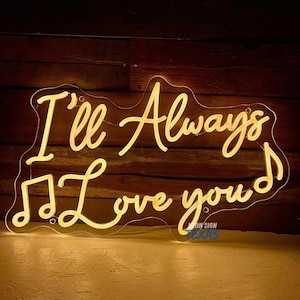 I'll Always Love You Neon Sign, Wedding LED Neon Sign, Couple Name Led Sign, Custom Led Sign, Bedroom Wall Decor, Couple Gift, Wedding Decor
