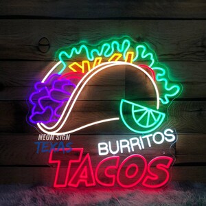 Burrito Tacos Neon Sign Tacos Led Light Mexican Food Neon Light Food Restaurant Decor Burritos Wall Art Burritos Lover Gift Pita Led Light