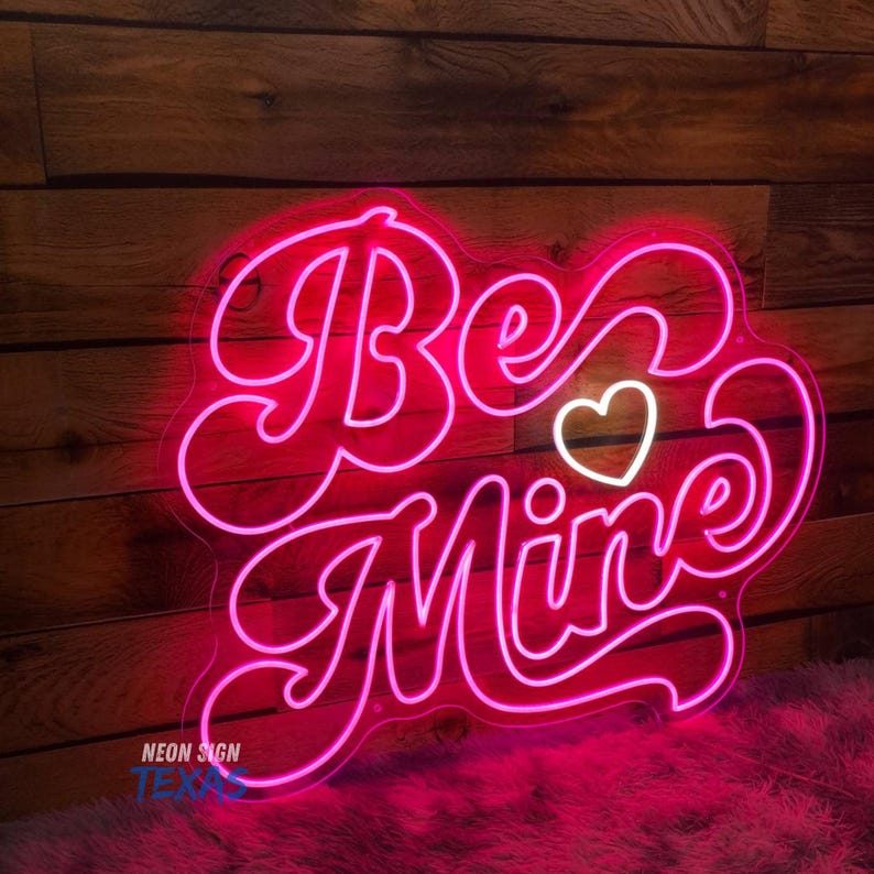 Be Mine Neon Sign Custom Valentine Neon Sign Gift for Valentine Hotel ...