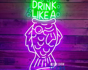 Drink Like a Fish LED Neon Sign, Funny LED Wall Light for Home, Fish led Neon Sign, Fish Shop led Sign, Personalized Gift, Home Bar LED Sign