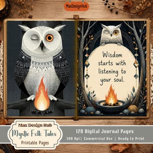 Pode incluir: Um conjunto de páginas de diário digitais com duas ilustrações de uma coruja branca com olhos cor de laranja. Uma coruja está num ramo sobre um fogo, a outra sobre um fogo com o texto: Wisdom starts with listening to your soul.