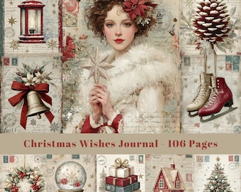 May include: A collage featuring a woman holding a star, surrounded by Christmas-themed illustrations. Includes a lantern, bell, ice skates, wreath, snow globe, gifts, a house, and a Christmas tree. The text reads "Christmas Wishes Journal - 106 Pages."