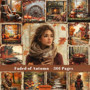 Può includere: Un collage di immagini a tema autunnale con una donna con una sciarpa e un maglione marroni che tiene una tazza di caffè, un camino, una barca su un lago, un sentiero nel bosco e una strada di città. Il testo "Faded of Autumn - 301 Pages" è in fondo al collage.