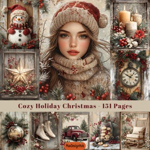 May include: A collage of Christmas-themed images. A woman wearing a knit hat and scarf is centered. Other images include a snowman, candles, a star, a clock, ornaments, ice skates, a truck, cookies, and a rocking chair. The text "Cozy Holiday Christmas - 151 Pages" is at the bottom.