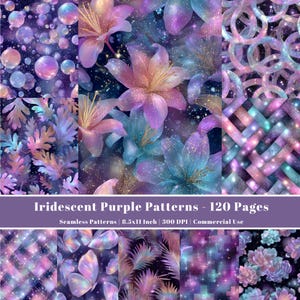 Könnte beinhalten: Eine Sammlung von irisierenden lila Mustern mit floralen, Blasen- und geometrischen Designs. Die Muster umfassen Lilien, Blasen und gewebte Texturen in Lila-, Blau- und Rosatönen. Der Text lautet "Iridescent Purple Patterns - 120 Pages".
