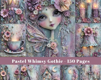May include: A collage of whimsical, pastel-colored art pieces. The central image features a fairy with floral headwear and wings. Other panels include flowers, candles, a teacup, and a house. Text reads "Pastel Whimsy Gothic - 150 Pages."