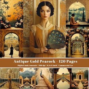 May include: Digital junk journal with an antique gold peacock theme. The image features a woman in a gold dress holding a peacock fan, surrounded by architectural and floral illustrations. The text reads "Antique Gold Peacock - 120 Pages".