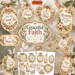 Puede incluir: Una colección de etiquetas imprimibles titulada Graceful Faith, con bordes florales, mariposas y una paloma. Las etiquetas incluyen frases como You Are Cared For, Choose Peace, You Are Held y Becoming Who You Were Meant to Be.