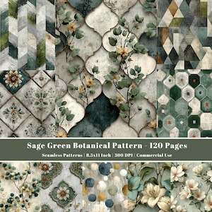 May include: A collection of sage green botanical patterns. The designs include floral, geometric, and abstract elements. The patterns feature various shades of green, white, and brown. The text at the bottom reads "Sage Green Botanical Pattern - 120 Pages".